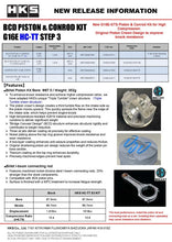 Load image into Gallery viewer, HKS BCD PISTON + CONROD KIT G16E HC-TT S3